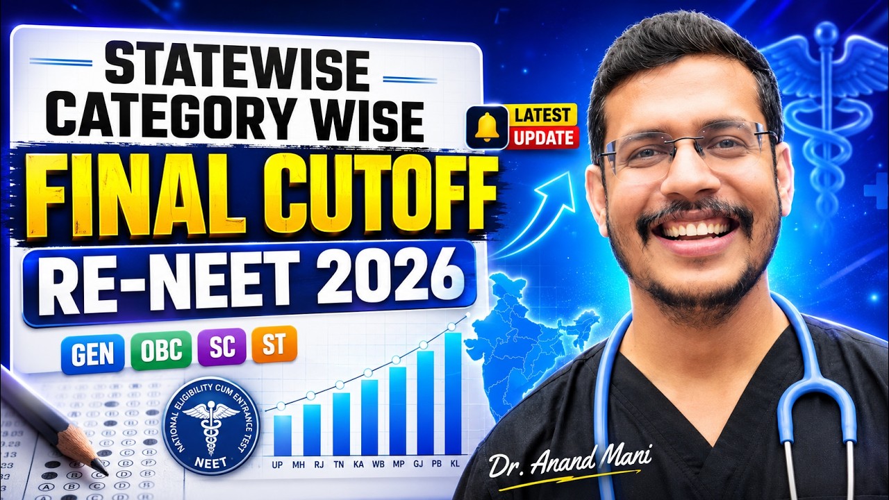 RE NEET 2026 Final Cutoff | Dr. Anand Mani | Complete State Category Wise Data