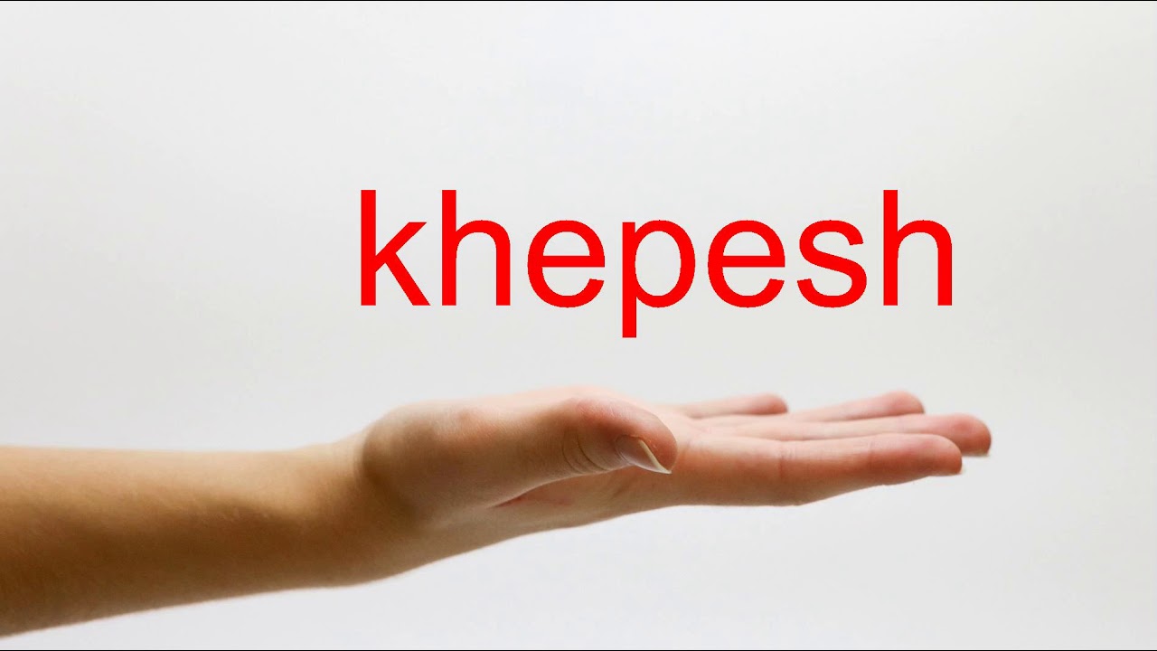 How to Pronounce khepesh - American English