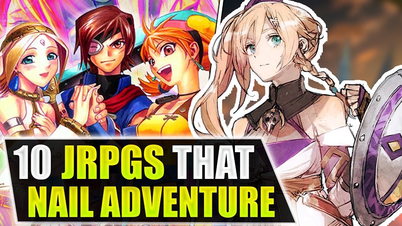 10 JRPGs That Feel Like An ADVENTURE