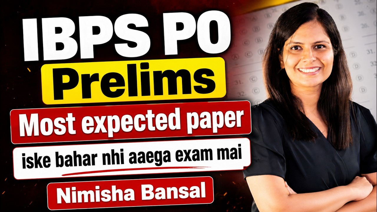IBPS PO Prelims 2026 🔥 Most Expected Paper | Must Do Before Exam | Nimisha Bansal