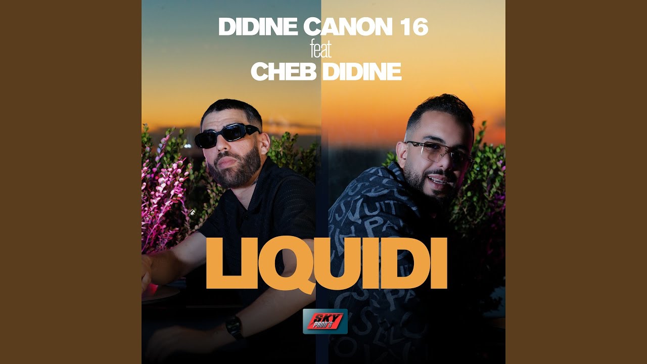 Liquidi (feat. Cheb Didine)