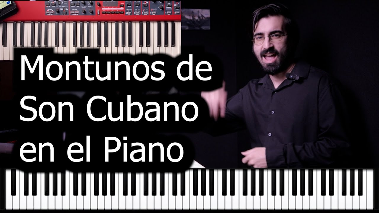 Patrones de Son Cubano en el Piano