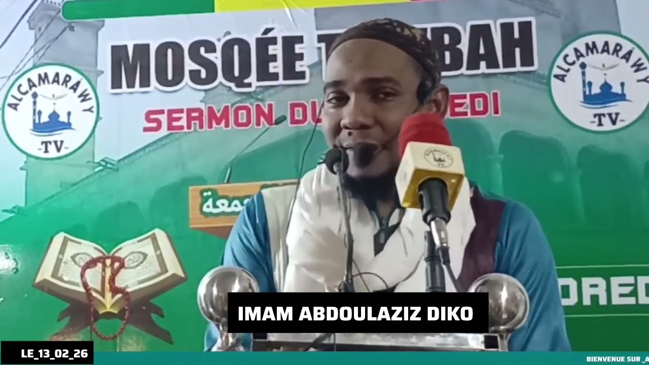 SERMON DU VENDREDI .PAR:IMAM:ABDOUL  AZIZ DIKO.🎤🎤📞📞❤️❤️✅️✅️