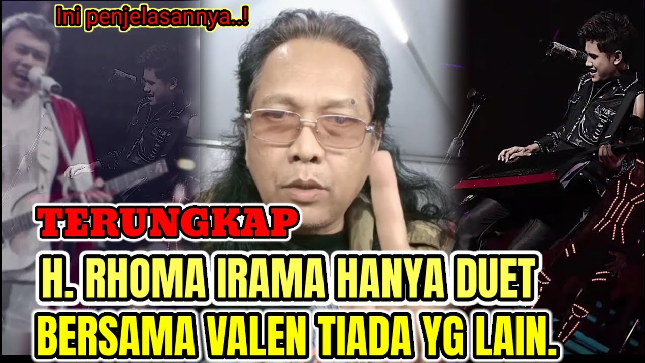 TERUNGKAP❗H. ROMA IRAMA HANYA DUET BERSAMA VALEN TIDAK ADA YANG LAIN??? 