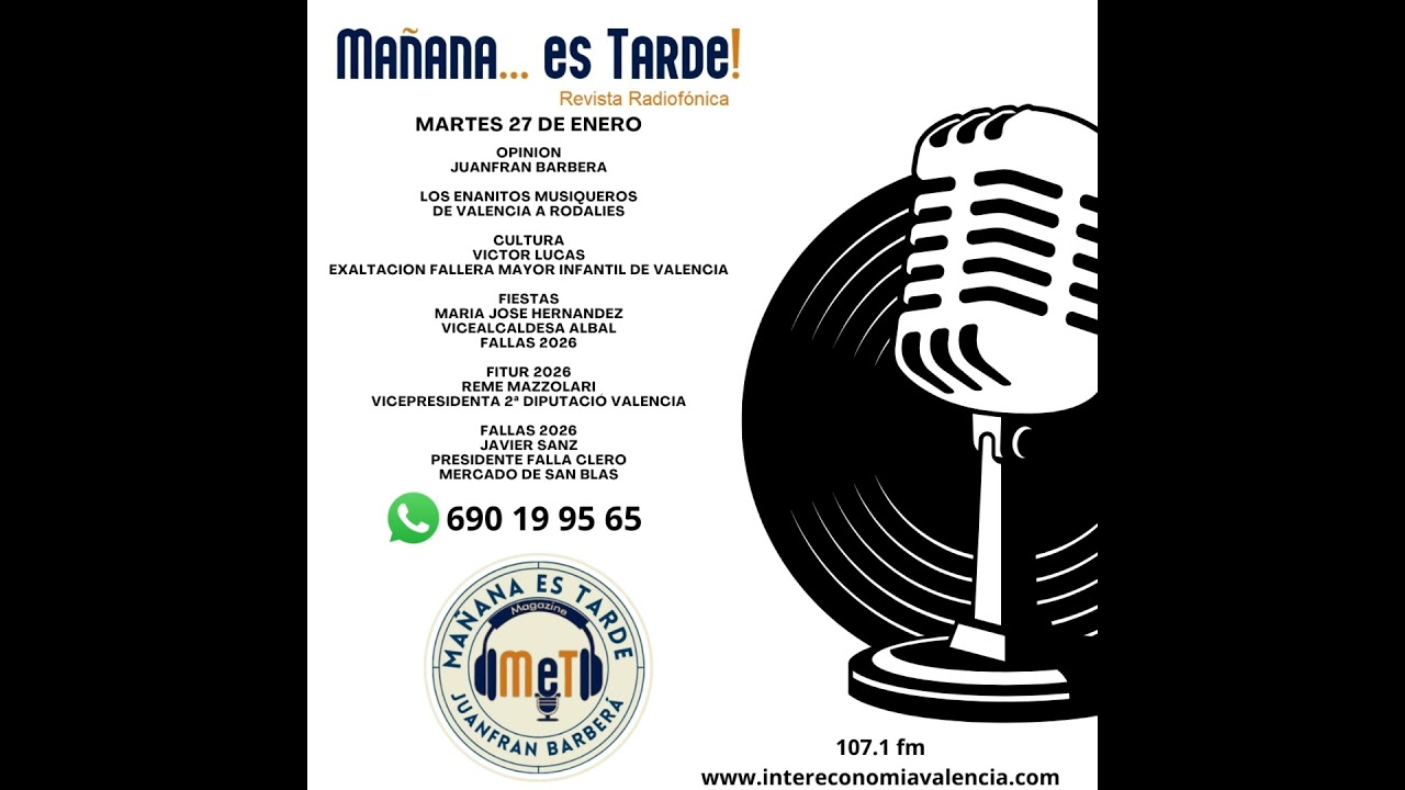 MAÑANA ES TARDE!!! MET 27 DE ENERO DE 2026 VICTOR LUCAS, FALLAS EN ALBAL,REME MAZZOLARI EN FITUR ...