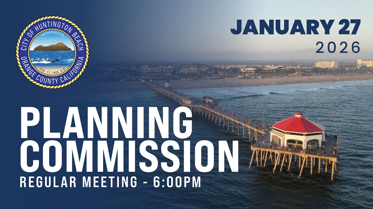 Huntington Beach Planning Commission - January 27, 2026