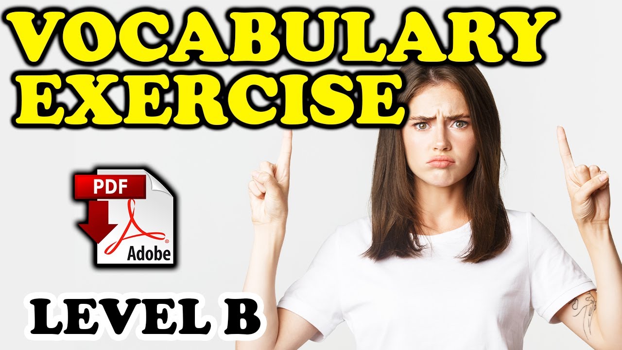 Vocabulary Exercise - Find the definitions + PDF -- Level B - Easy English Lesson