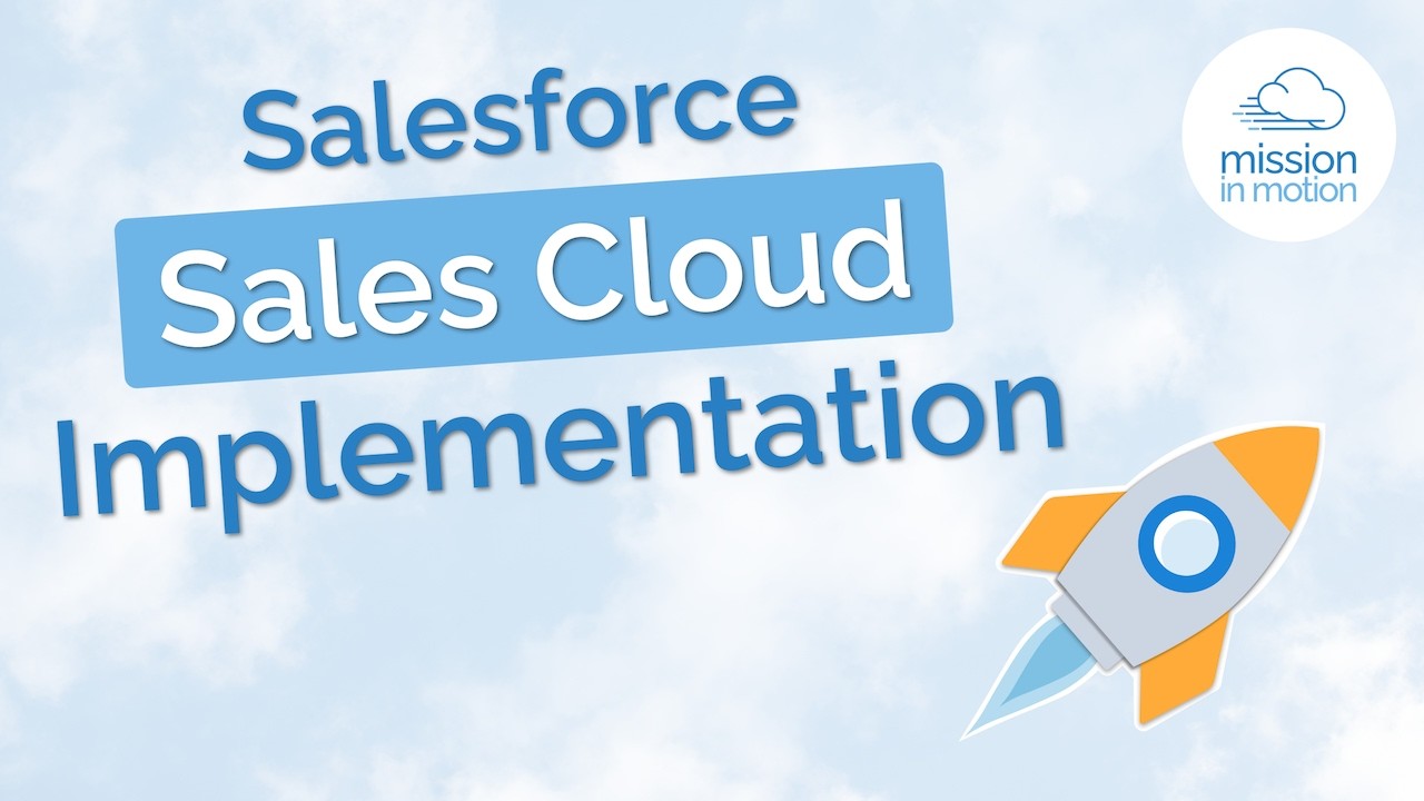 Salesforce Sales Cloud Implementation