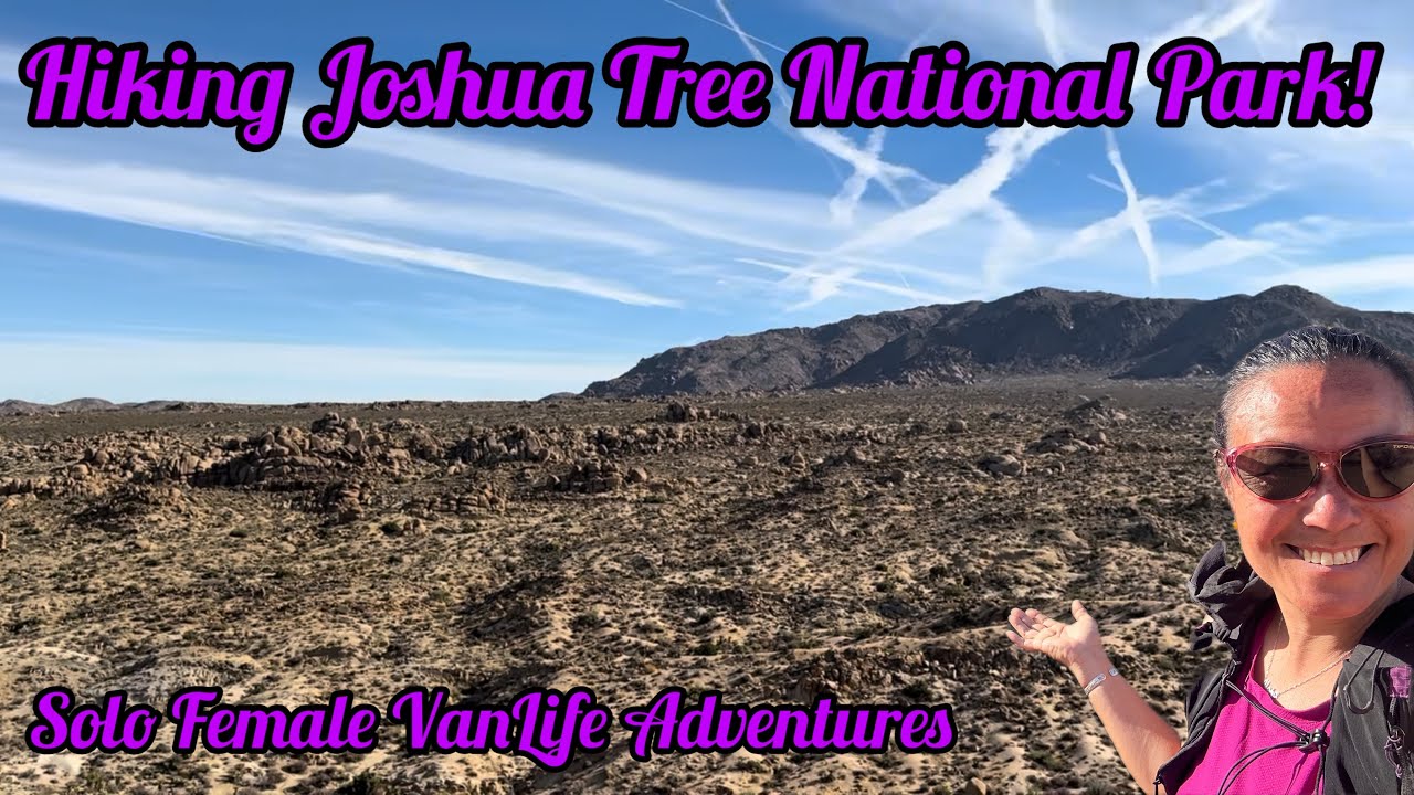 Joshua Tree National Park | Hiking | Solo Female VanLife