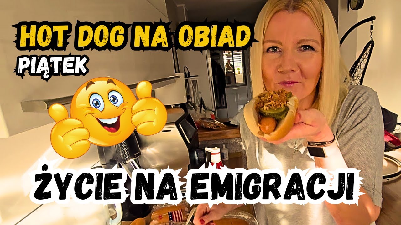 Życie na Emigracji  -   Piątek  -  Hot Dogi  na  Obiad. Coś  Dokupić  na Urodziny  Vanessy.