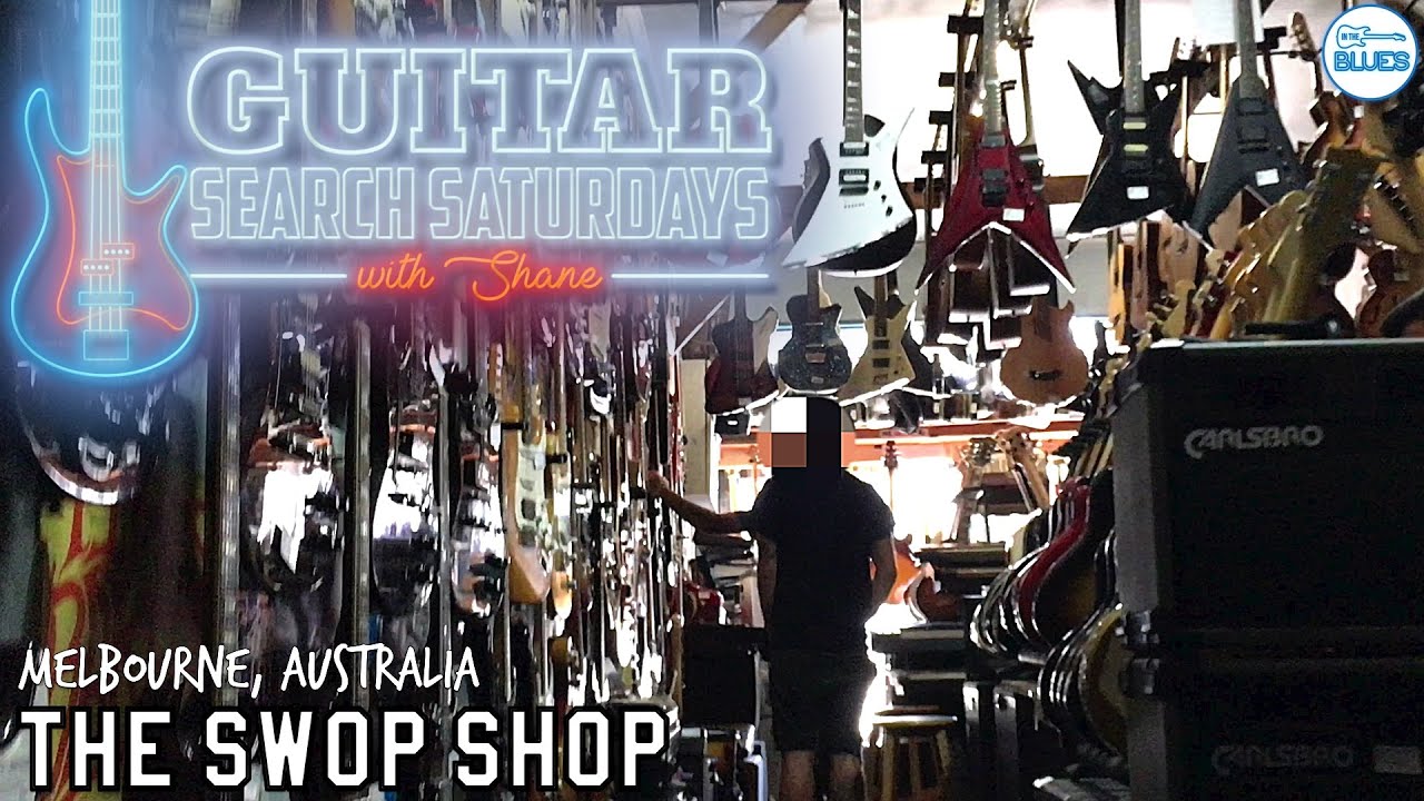Guitar Search Saturday - Episode #4 The Music Swop Shop