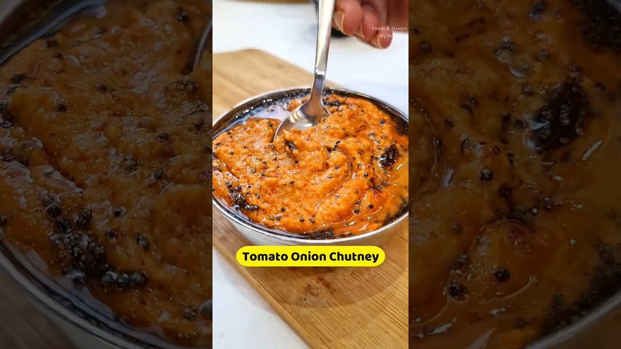 Onion Tomato Chutney for idli, dosa, wada, rice, paratha, puri and everything else - Chutney Recipe