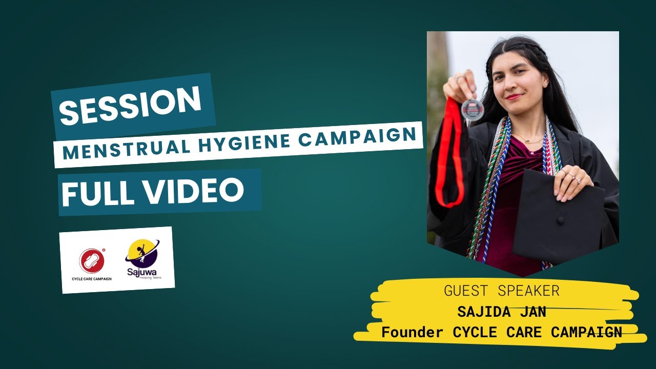Menstrual hygiene campaign | GUEST SPEAKER SAJIDA JAN | HOST SAJUWA