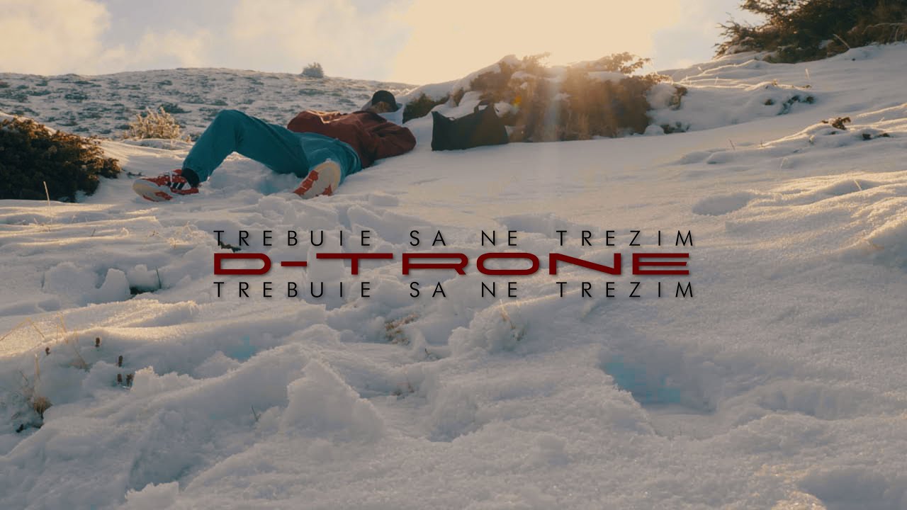 D-TRONE ⏱️ TREBUIE SA NE TREZIM (Videoclip Oficial)