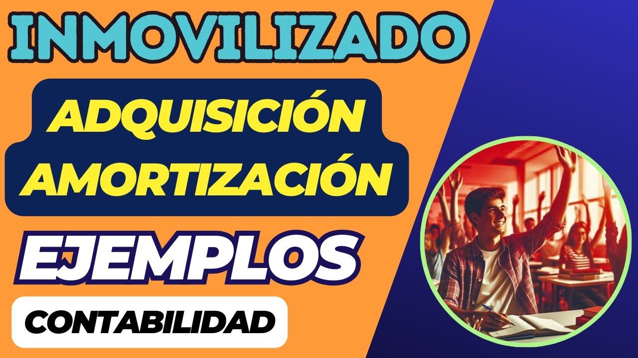 INMOVILIZADO Material e Intangible COMPRA y AMORTIZACIÓN [Administración y finanzas]