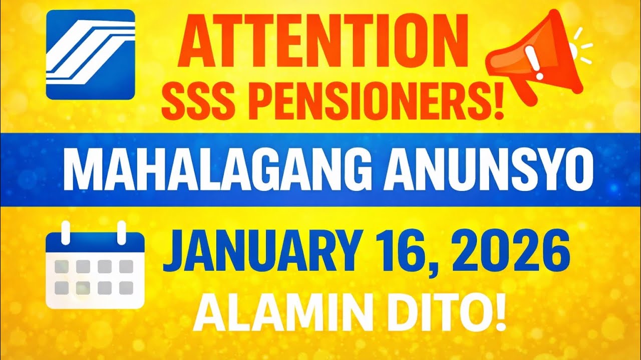 ✅ATTENTION SSS PENSIONERS! MAHALAGANG ANUNSYO NGAYONG JANUARY 16, 2026, ALAMIN! 