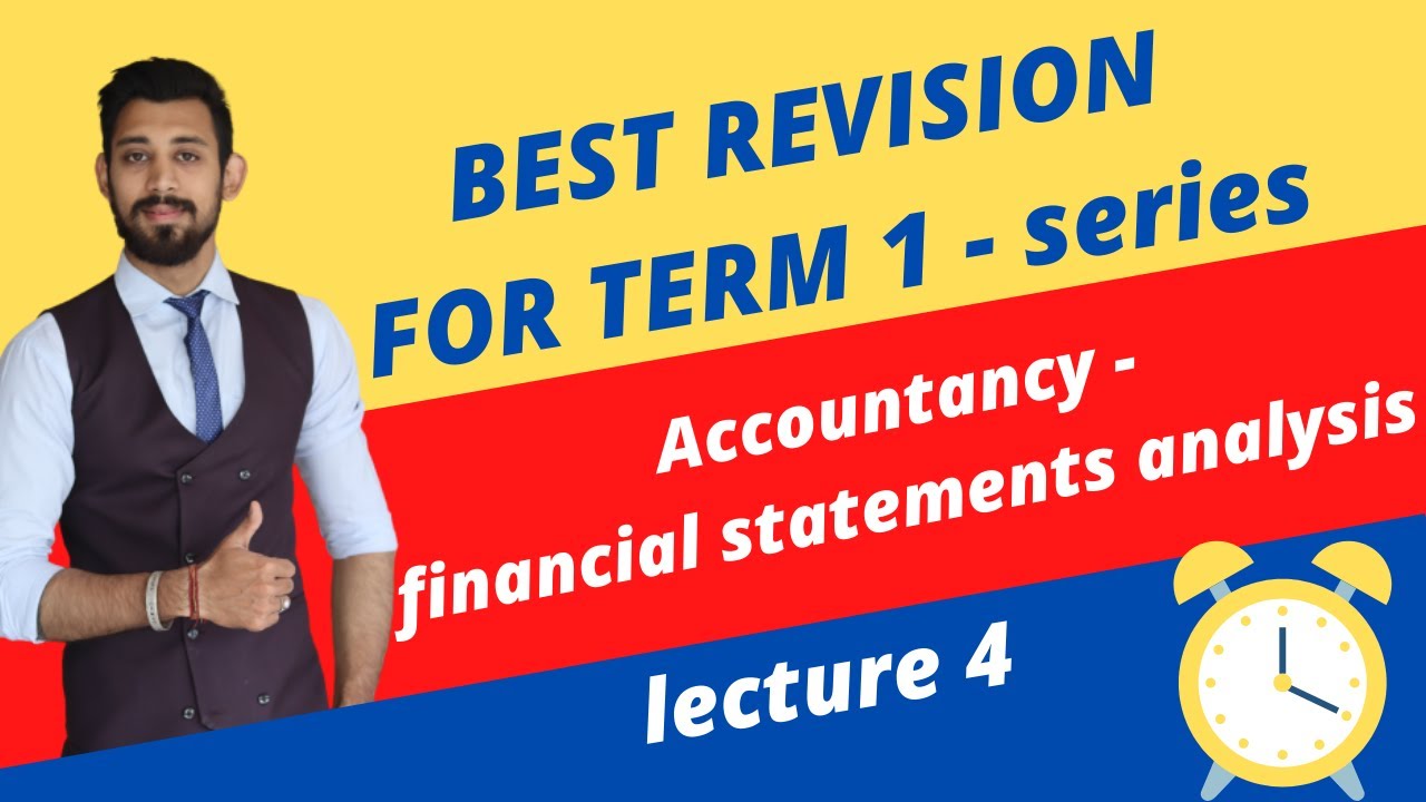 Best revision | Class 12 term 1 | Accounts - Financial statement analysis | Lecture 4