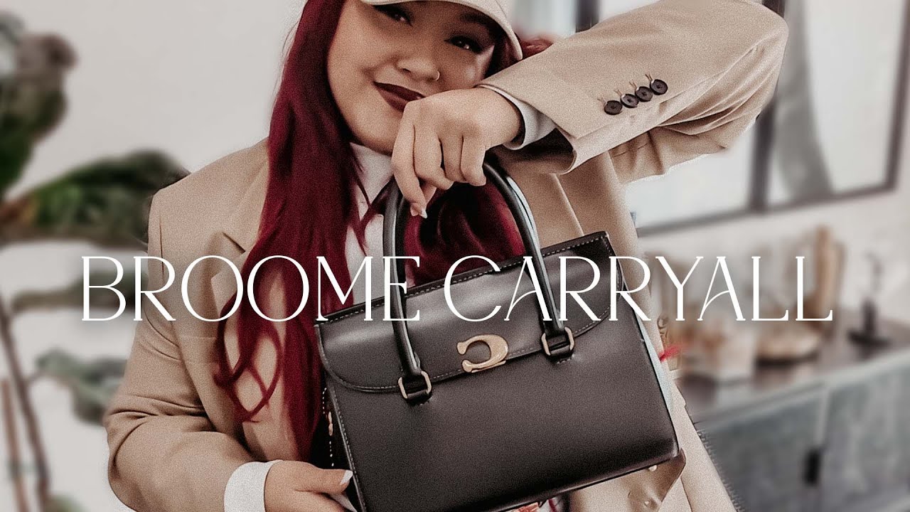 COACH BROOME CARRYALL | BAG REVIEW