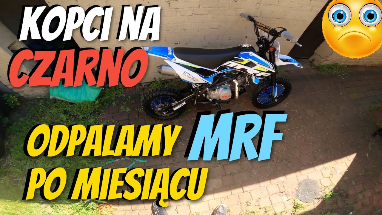 Nowa MRFa kopci na czarno? Odpalamy po miesiącu w garażu / 140rc / GS 500 / SX 50