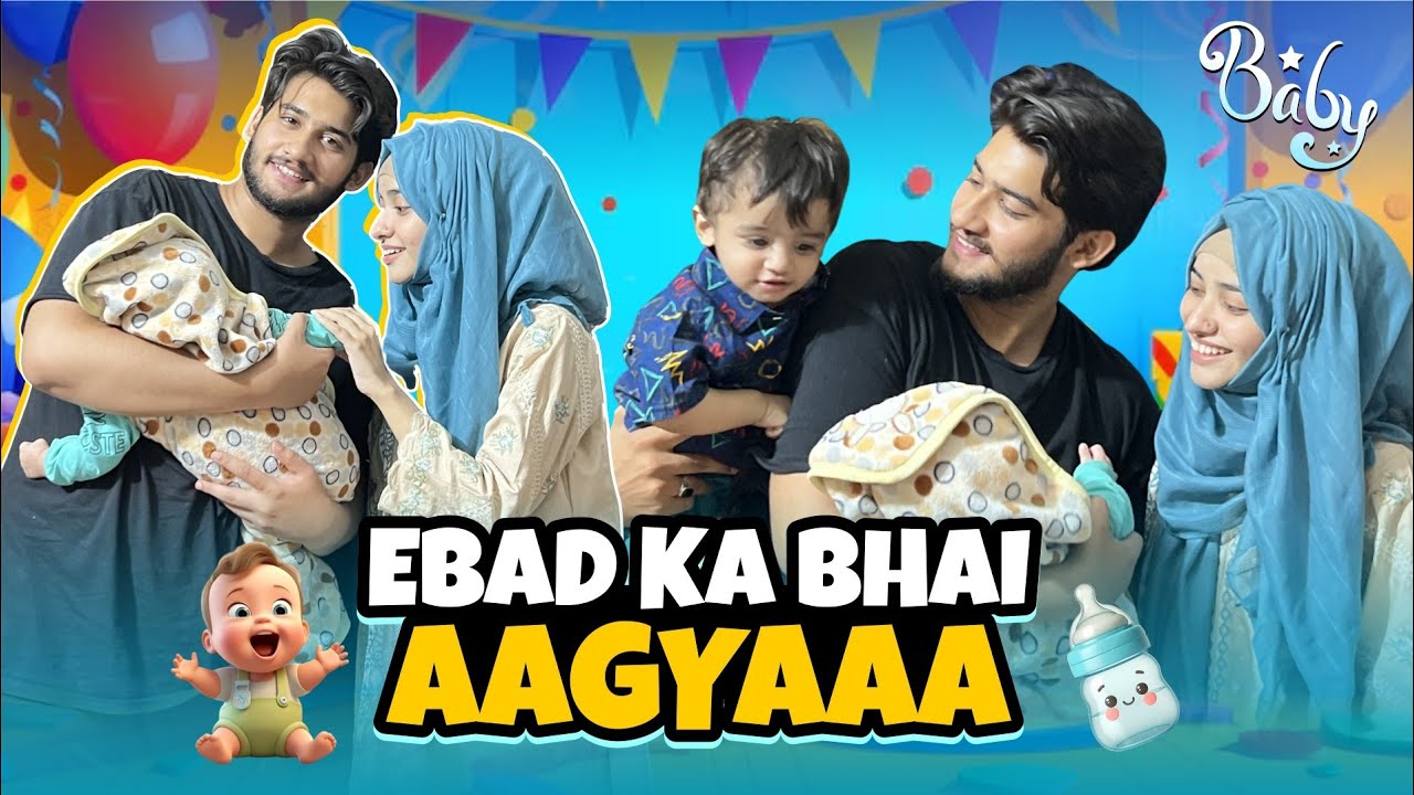 Ghar Mai Agaya Naya Mehmaan😍❤️ Ebad Ka Chota Bhai Agaya🫣😍. Laiba Fatima Vlogs