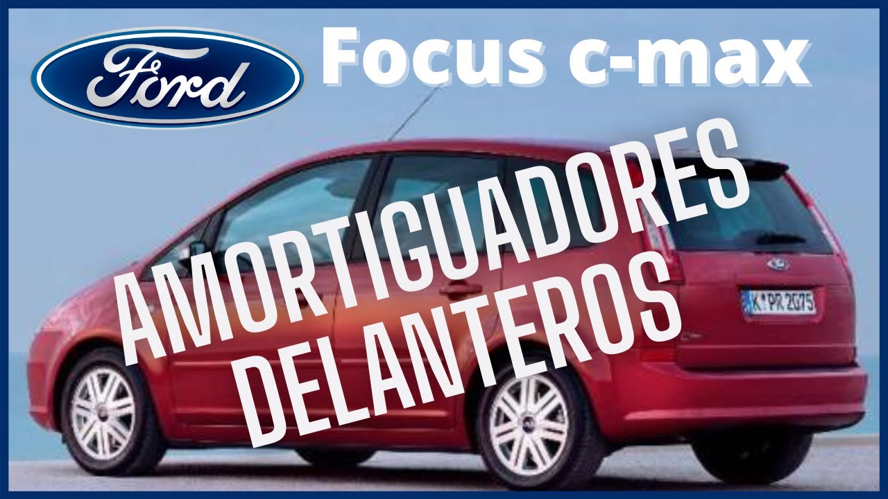 Cambio amortiguadores delanteros Ford Focus C-max |Tutorial