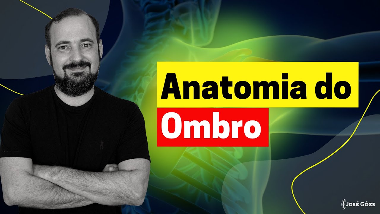 Anatomia do Ombro | José Góes