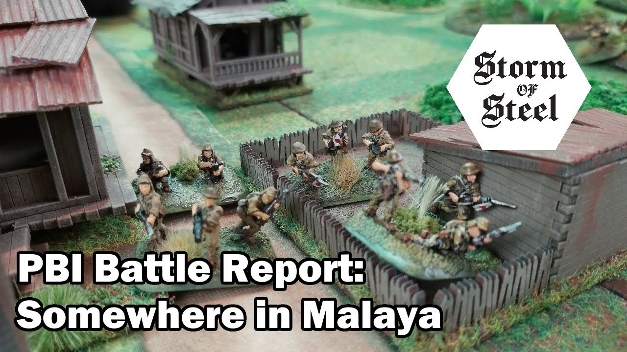 PBI Battle Report: Somewhere in Malaya | Storm of Steel Wargaming