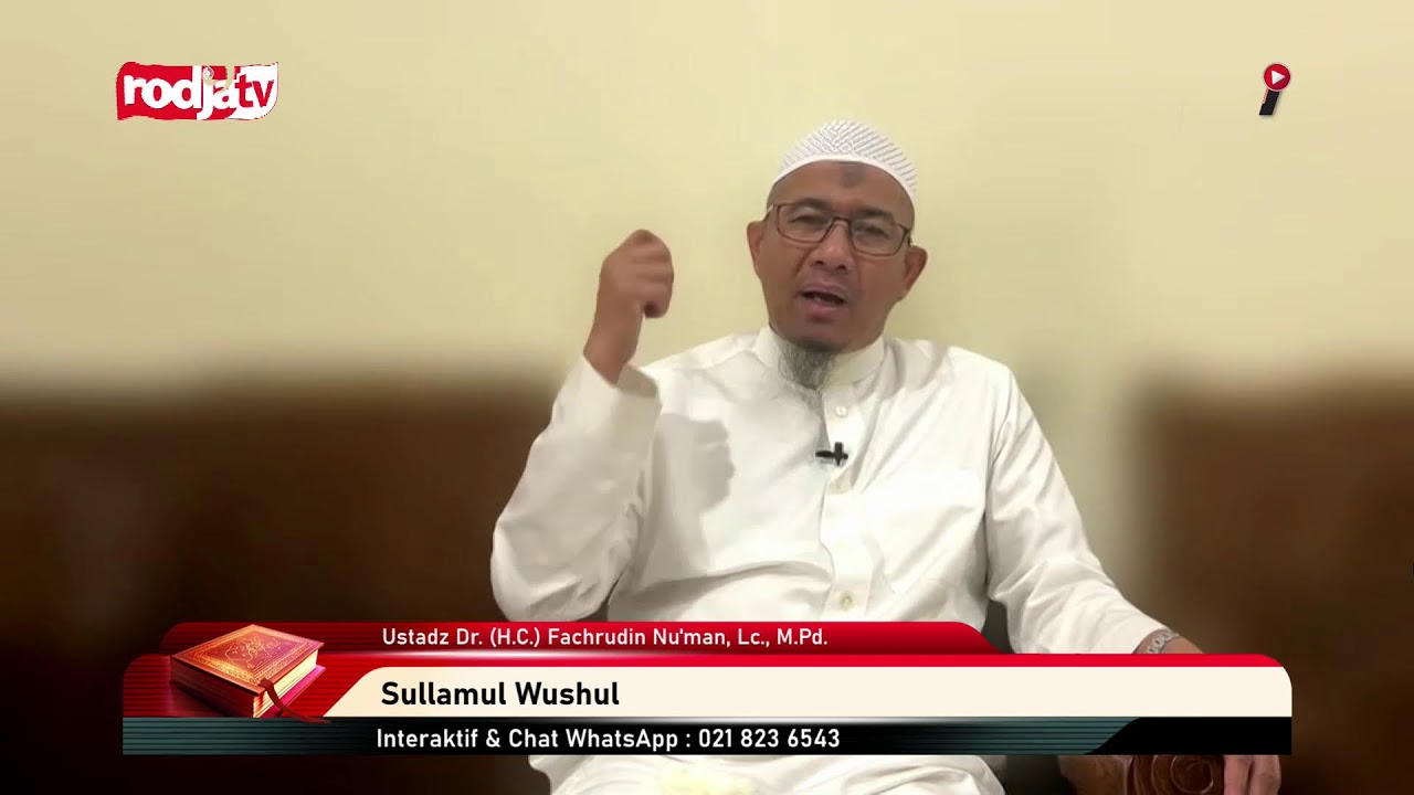 [LIVE] Ustadz Dr. (H.C.) Fachrudin Nu'man, Lc., M.Pd. - Sullamul Wushul