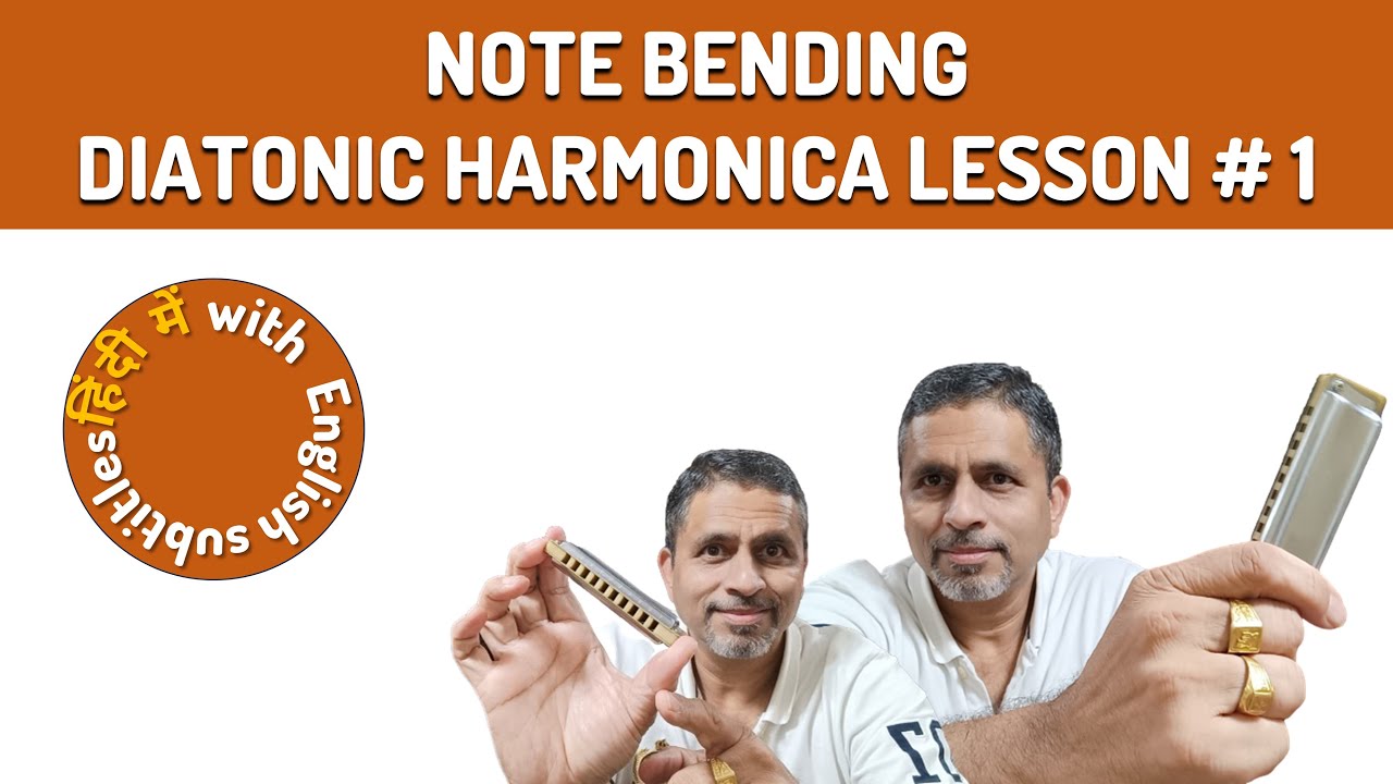 Learn Note Bending on Diatonic Harmonica  Lesson # 1 - In Hindi with English subtitles
