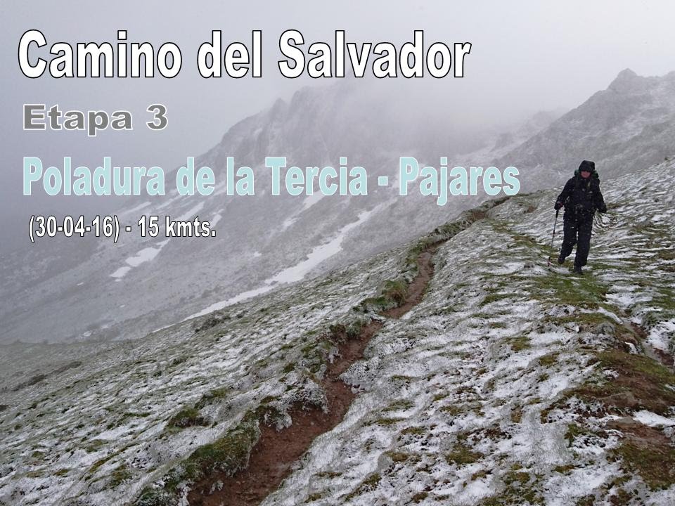 Camino del Salvador. Etapa 3: Poladura de la Tercia - Pajares
