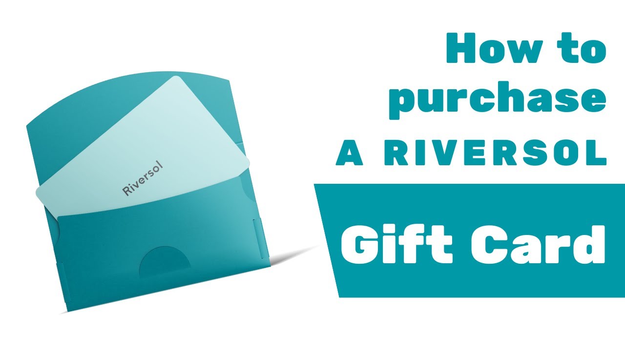 How to purchase a  Riversol Gift Card