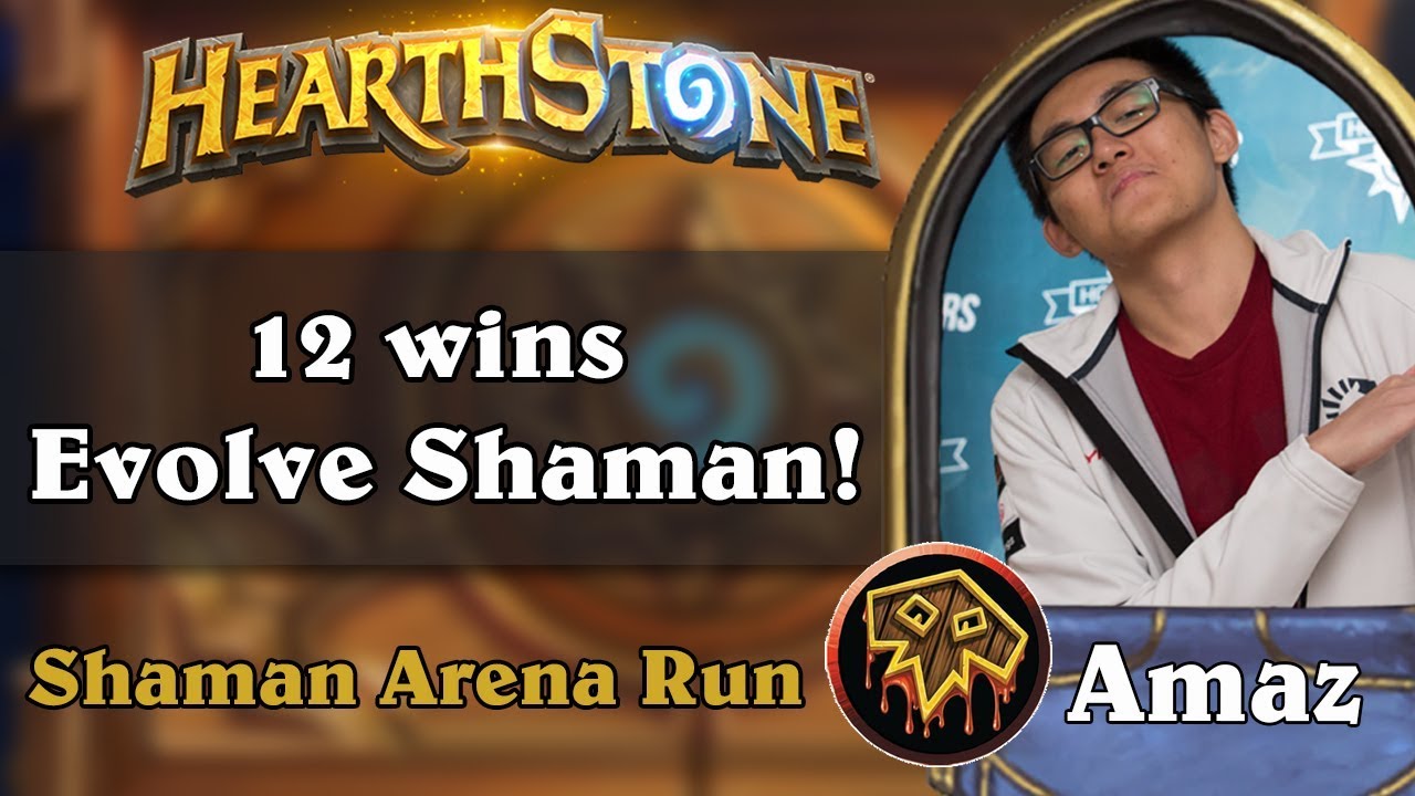 Hearthstone Arena - [Amaz] 12 wins Evolve Shaman!