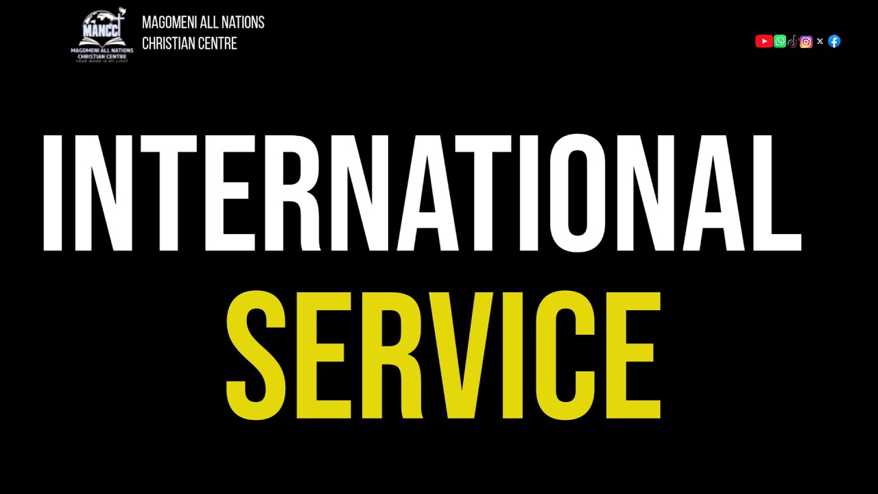 WELCOME TO OUR INTERNATIONAL SERVICE | MAGOMENI T.A.G | MANCC | 15TH ,MARCH 2026