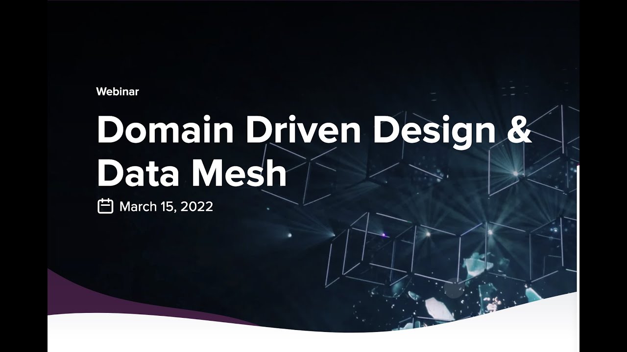 Webinar: Domain Driven Design & Data Mesh, powered by Xebia & GoDataDriven