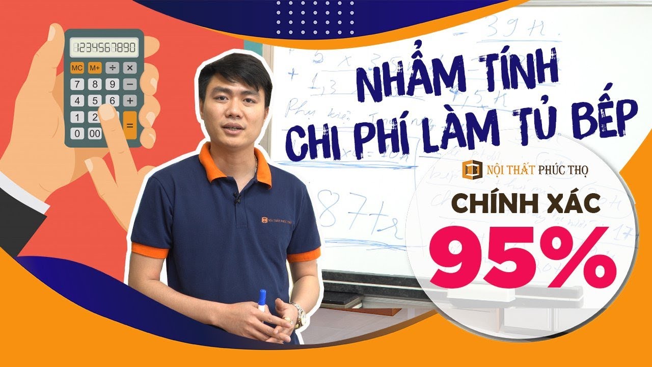 Cách Nhẩm Tính Nhanh Tổng Chi Phí Cho 1 Bộ Tủ Bếp - Chính Xác Tới 95%  / Nội Thất Phúc Thọ