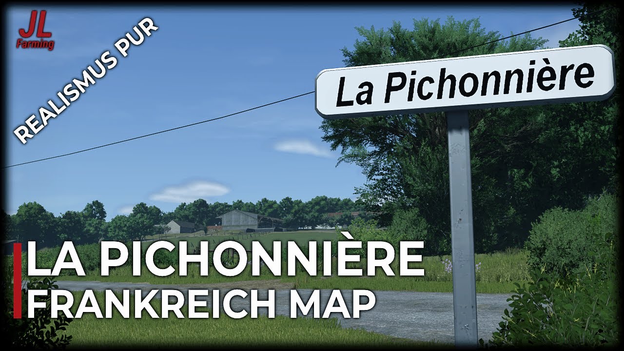 LS25 The Pichonnière Valley 🐄🇫🇷 | Authentische Frankreich Map mit echten Höfen! NEW MAP ModHub