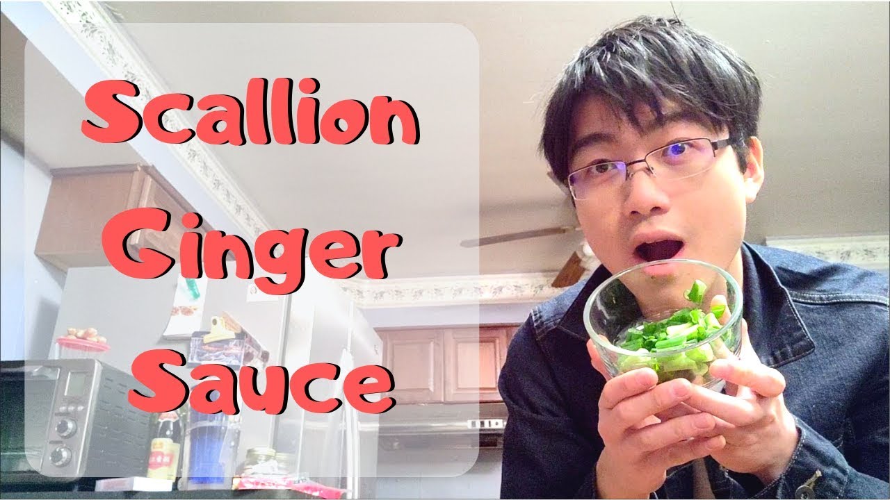 How To Make Scallion Ginger Sauce