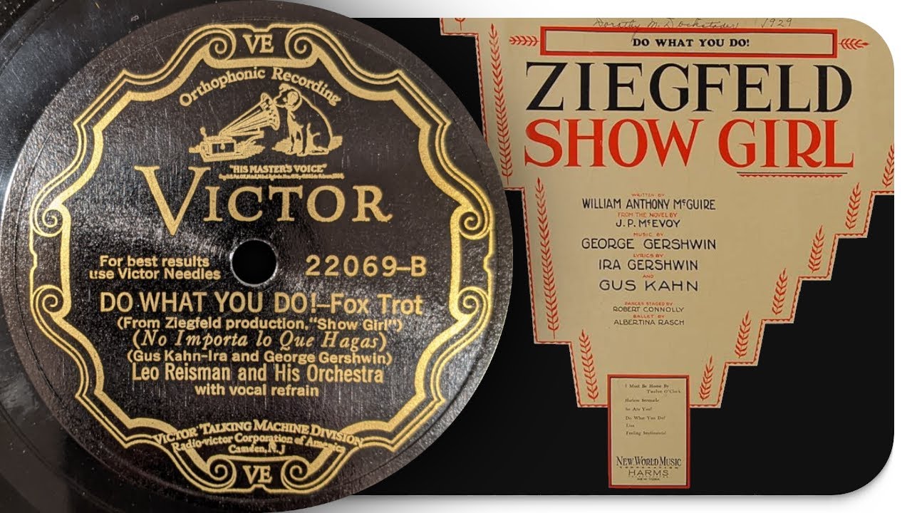 Do What You Do! - Leo Reisman And His Orchestra (1929)