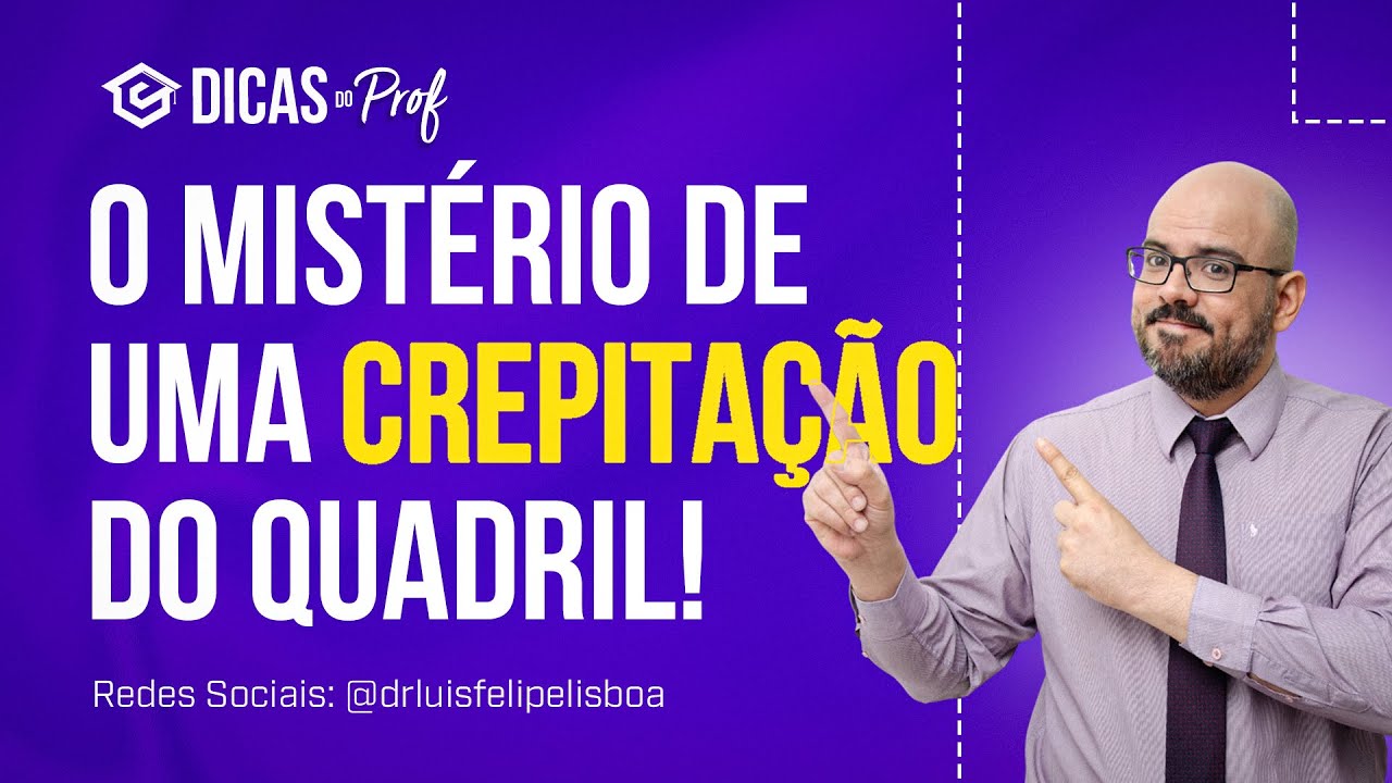 EP 28  - O MISTÉRIO DE UMA CREPITAÇÃO DO QUADRIL