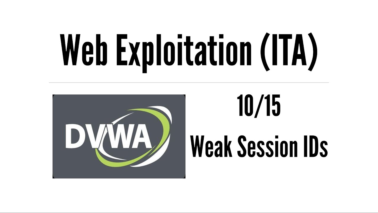 Web Exploitation con DVWA - 10 Weak Session IDs (ITA)