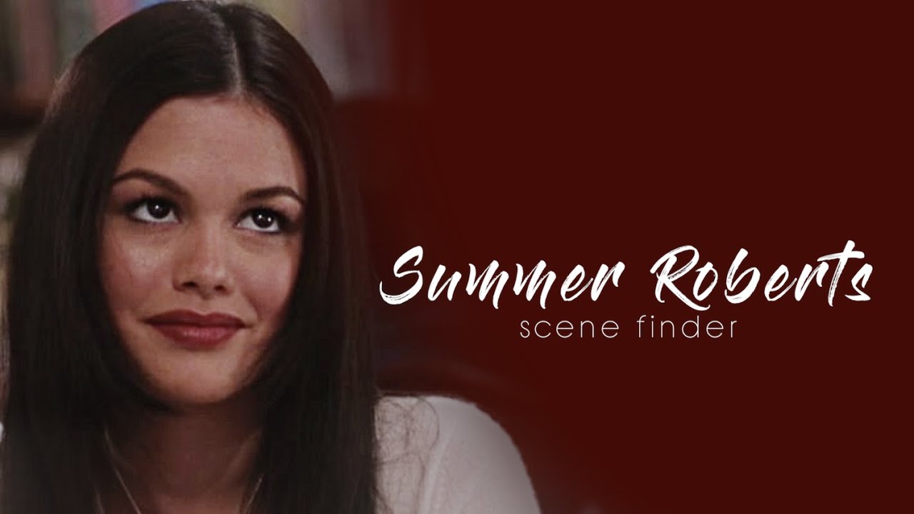 • Summer Roberts | scene finder [S1B]