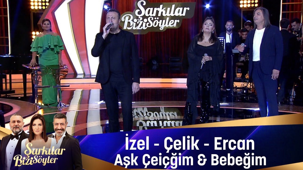 İzel -  Çelik - Ercan - AŞK ÇİÇEĞİM & BEBEĞİM