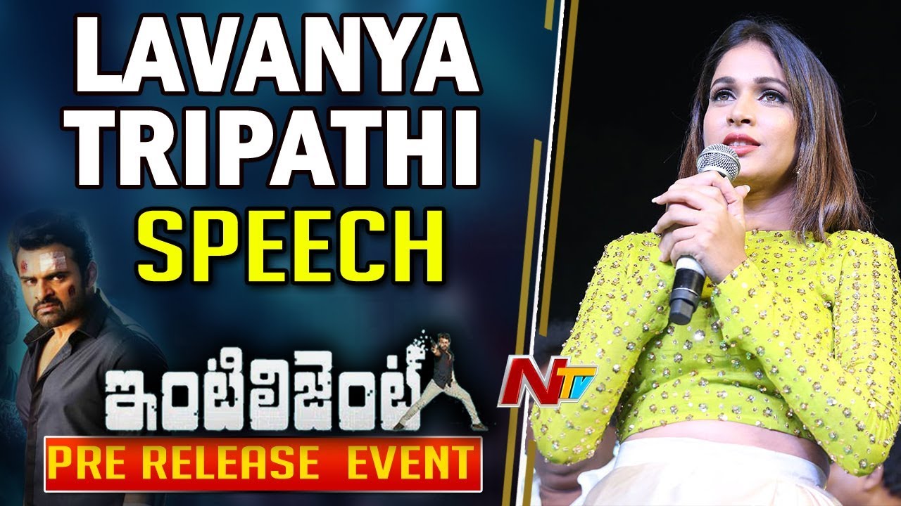 Lavanya Tripathi Speech @ Intelligent Pre Release Event || Sai Dharam Tej | NTV