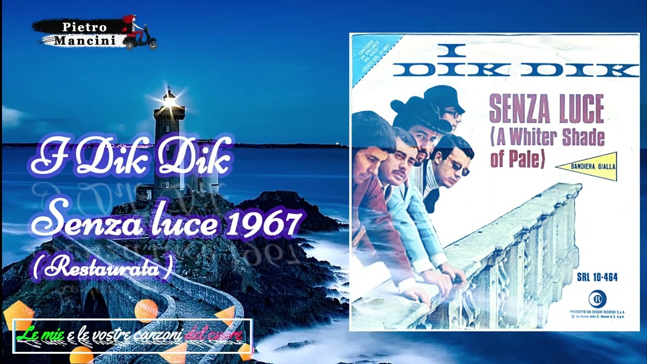 I Dik Dik - Senza luce 1967