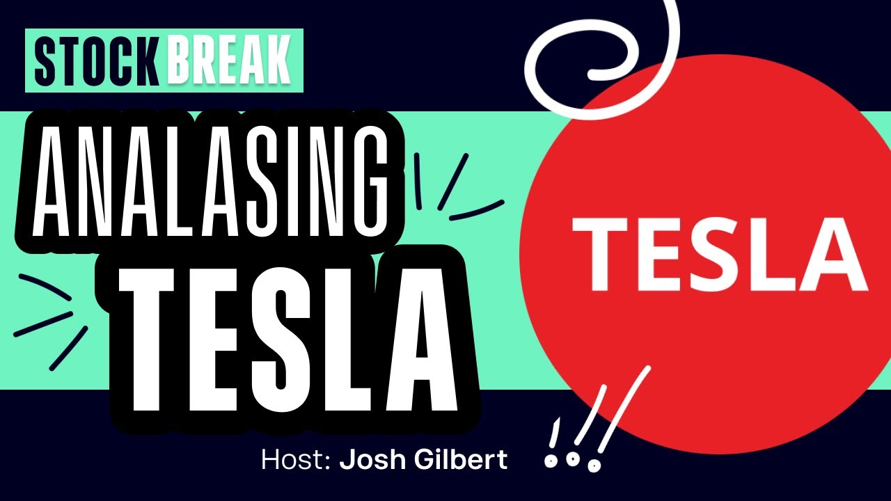 Tesla Stock Analysis | Digest & Invest Stock Break