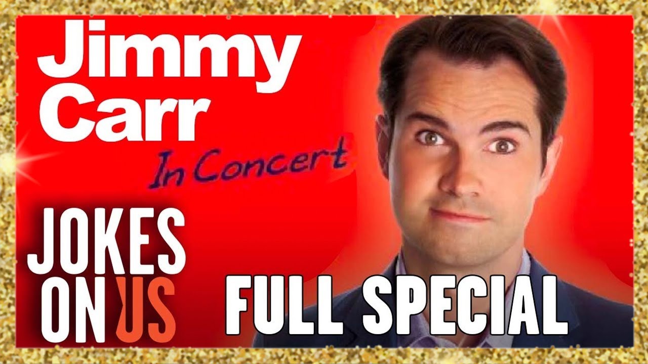Jimmy Carr: In Concert FULL SHOW - 90 Minutes of Laughter! | Jokes On Us
