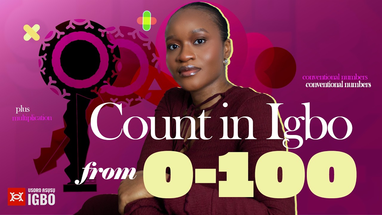 Counting from numbers 0-100 in Igbo | The Igbo Number Series (Part 1) #counting1to100