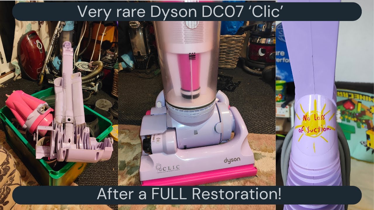 Dyson DC07 Clic! After Restoration & Replacement Parts