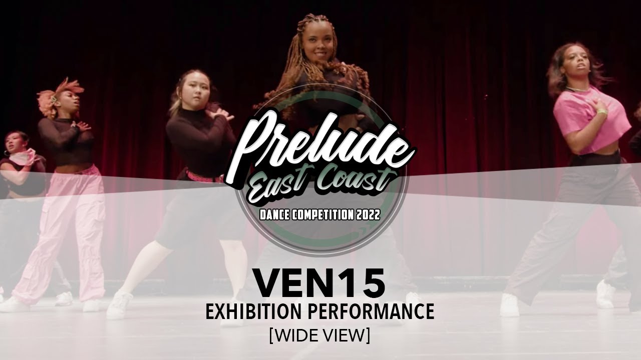 VEN15 [WIDE VIEW] || Prelude East Coast 2022 || 