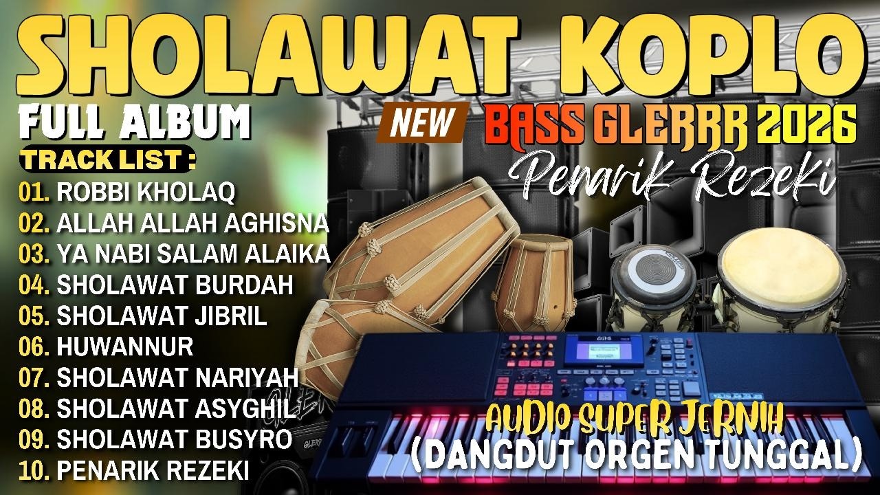 SHOLAWAT MERDU DANGDUT ORGEN TUNGGAL 2026 | BASS GLERRR ADEM PULEN MIDHIGH KENDANG JAIPONG VIRAL